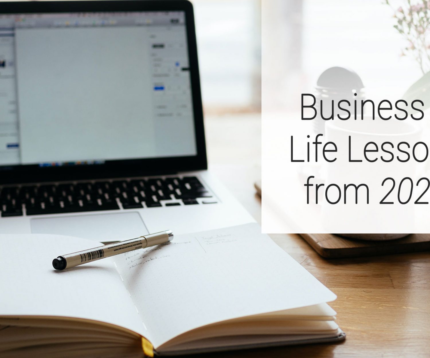 Business and life lessons from 2020